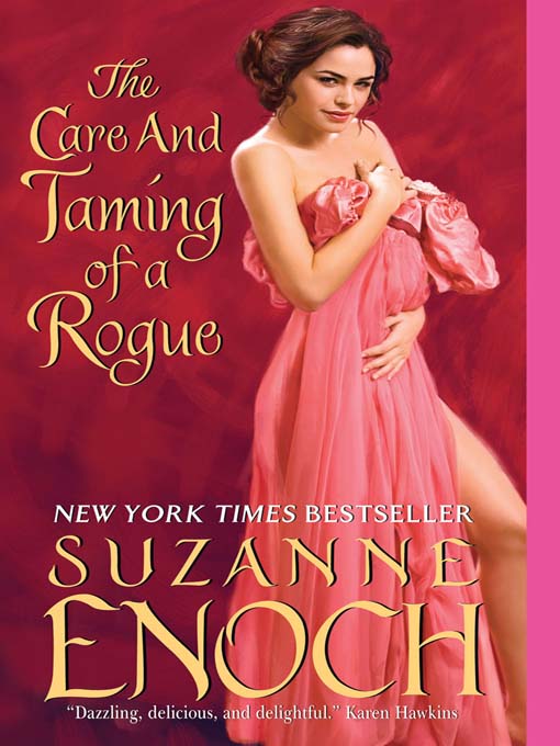 Title details for The Care and Taming of a Rogue by Suzanne Enoch - Available